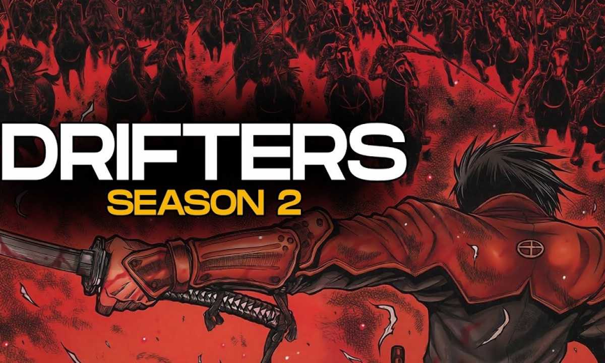 Drifters Season 2 Anime: Best 2021 Information About Drifter Anime Season 2  Release Date, Cast And Plot