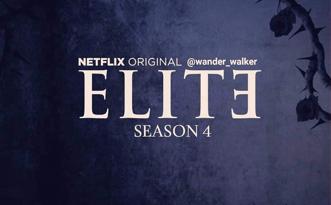 Elite Season 4 : Release Date, Cast, Plot And Trailer ...