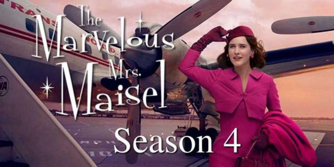 The marvelous Mrs. Maisel season 4